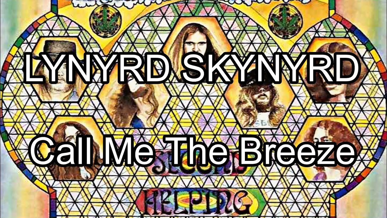 LYNYRD SKYNYRD - Call Me The Breeze (Lyric Video)