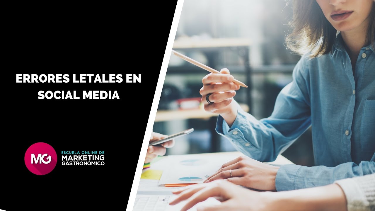 Marketing gastronómico: Errores letales que comenten restaurantes en social media
