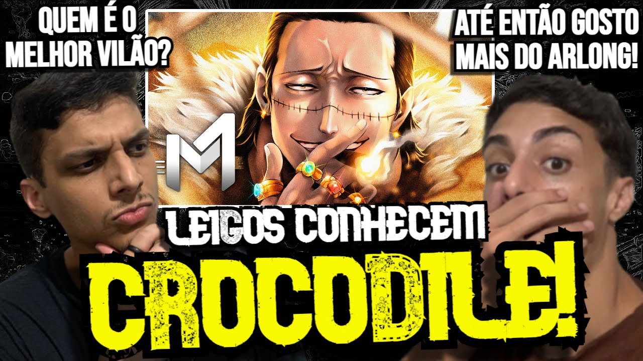 LEIGOS REACT | Crocodile (One Piece) - Rei Do Deserto | M4rkim