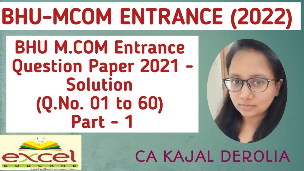 BHU M.com Entrance Question Paper & Answer of 2021| M.Com Entrance Exam 2022 | Answer Key | Part-1 |