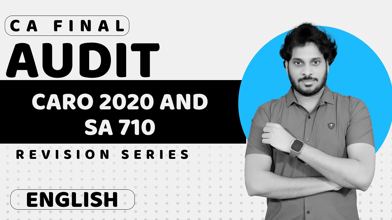 CARO 2020 AND SA 710 | CA Final Audit Marathon | Nov 2024