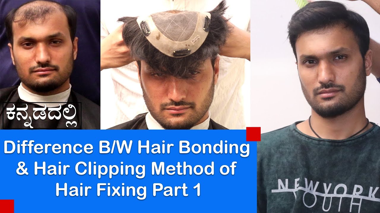 Clipping And Bonding Method of Hair System Video to choose the best one | Hair patches in Bangalore.