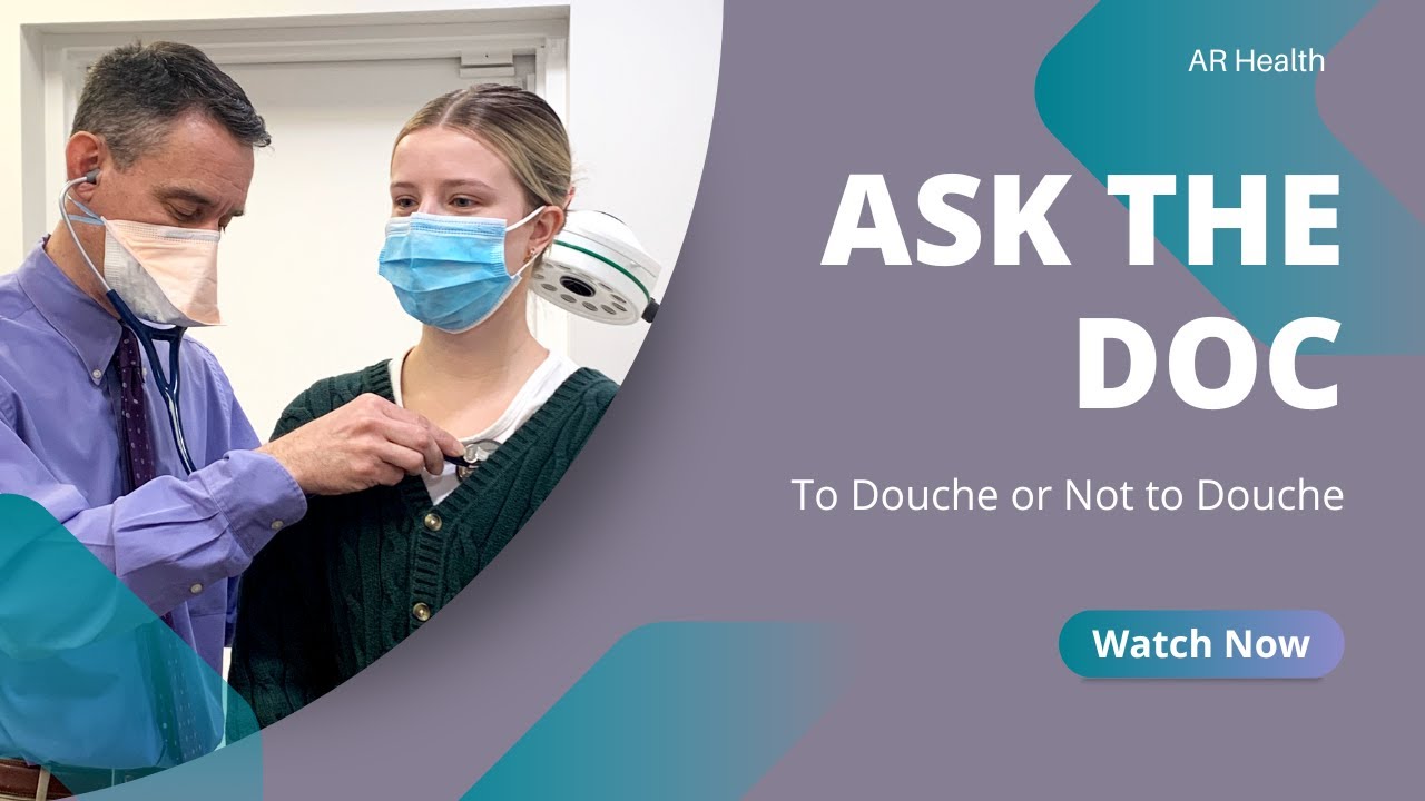 Ask the Doc: To Douche or Not to Douche