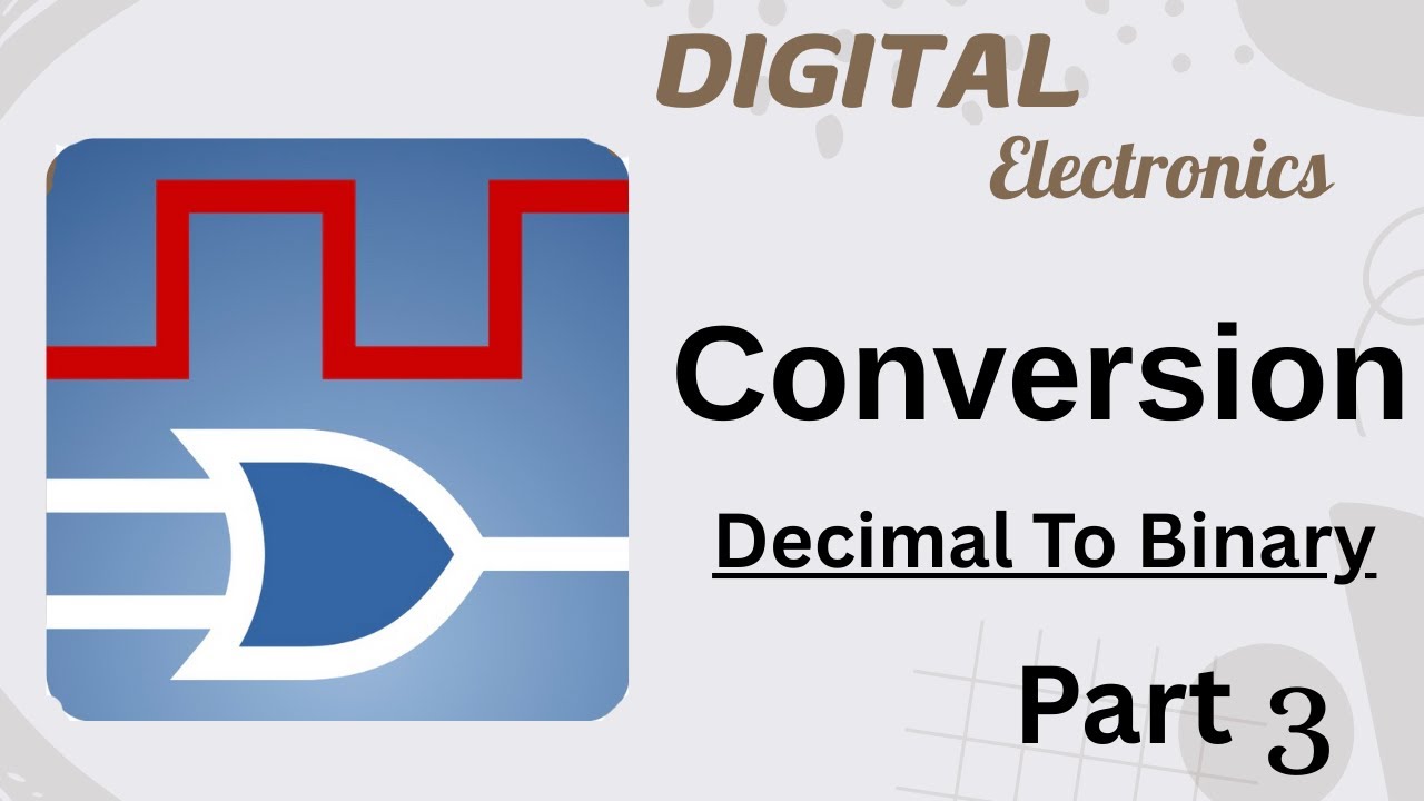 Decimal To Binary Conversion || Digital Electronics || Bsc IT & CS || Part 3 