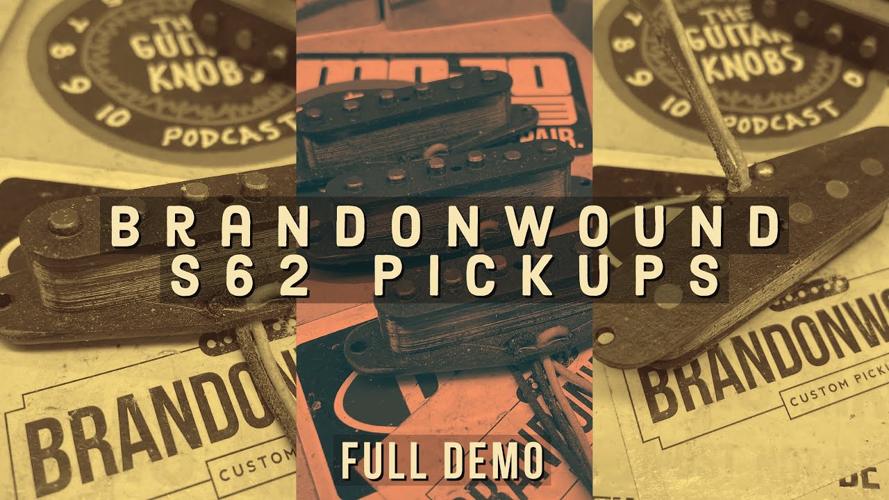 Brandonwound S60/S62 Strat Pickups - Demo