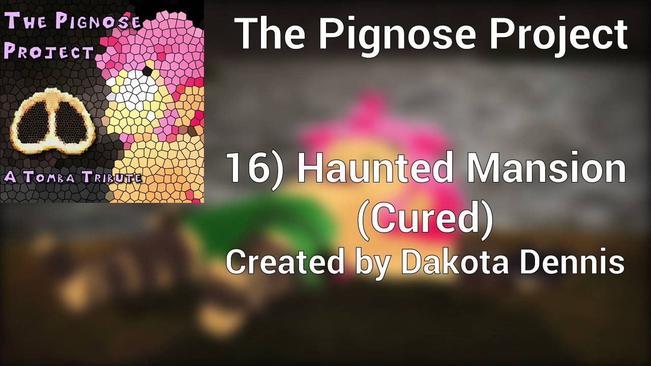 Tomba Cover - 16 Haunted Mansion Cured - The Pignose Project