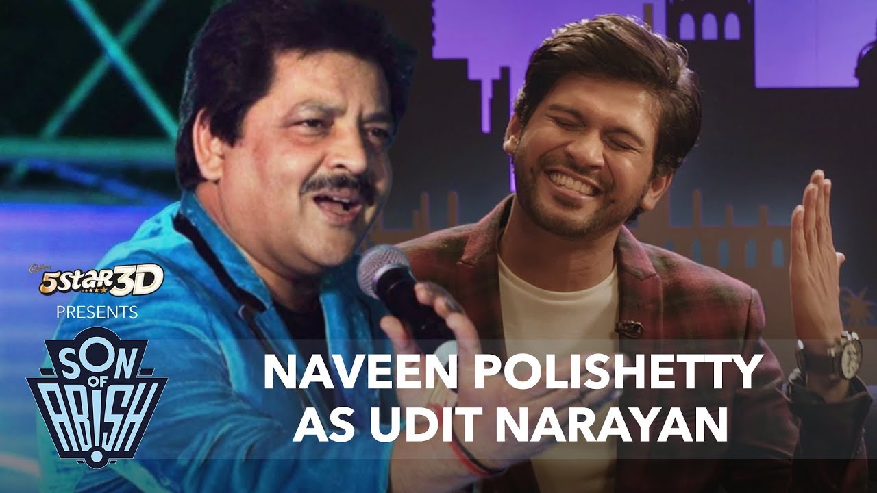Naveen Polishetty's Uncanny Impression of Udit Narayan | Son Of Abish