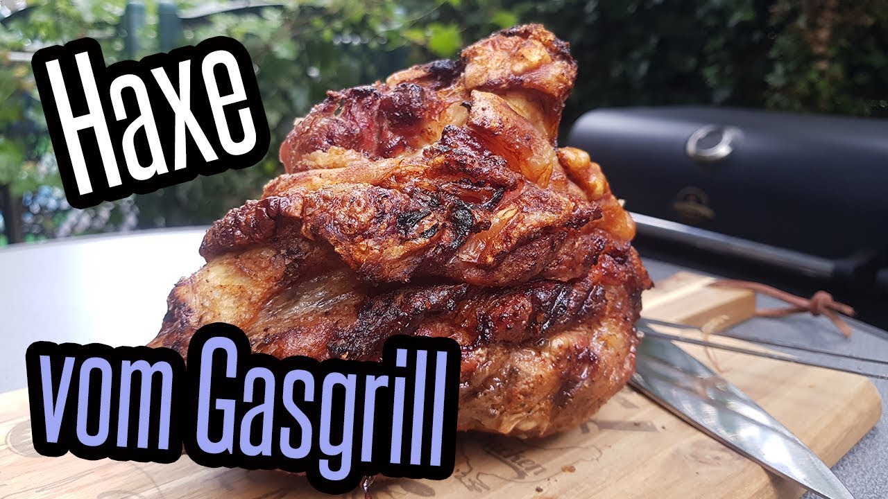 Schweinshaxe vom Gasgrill - Haxe einfach nur kross und gut - Grillen für Jedermann -