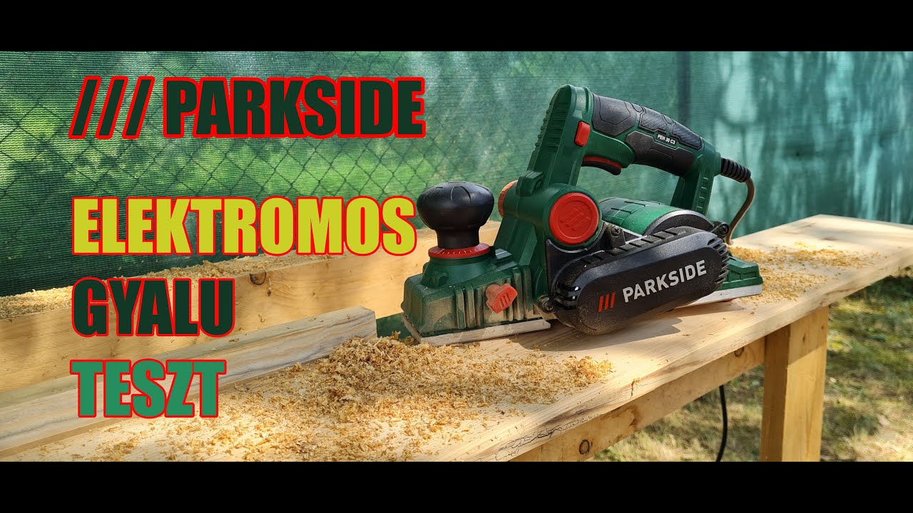 #PARKSIDE Elektromos Gyalu első használat //#TESZT// PEH 30 C3 Electric Planer | #LIDL