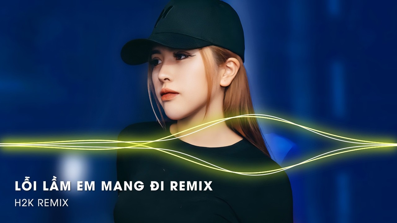 Nonstop TikTok 2026 - Lỗi Lầm Em Mang Đi Remix - Anh Không Biết Người Ấy Sẽ Yêu Em Như Thế Nào Remix
