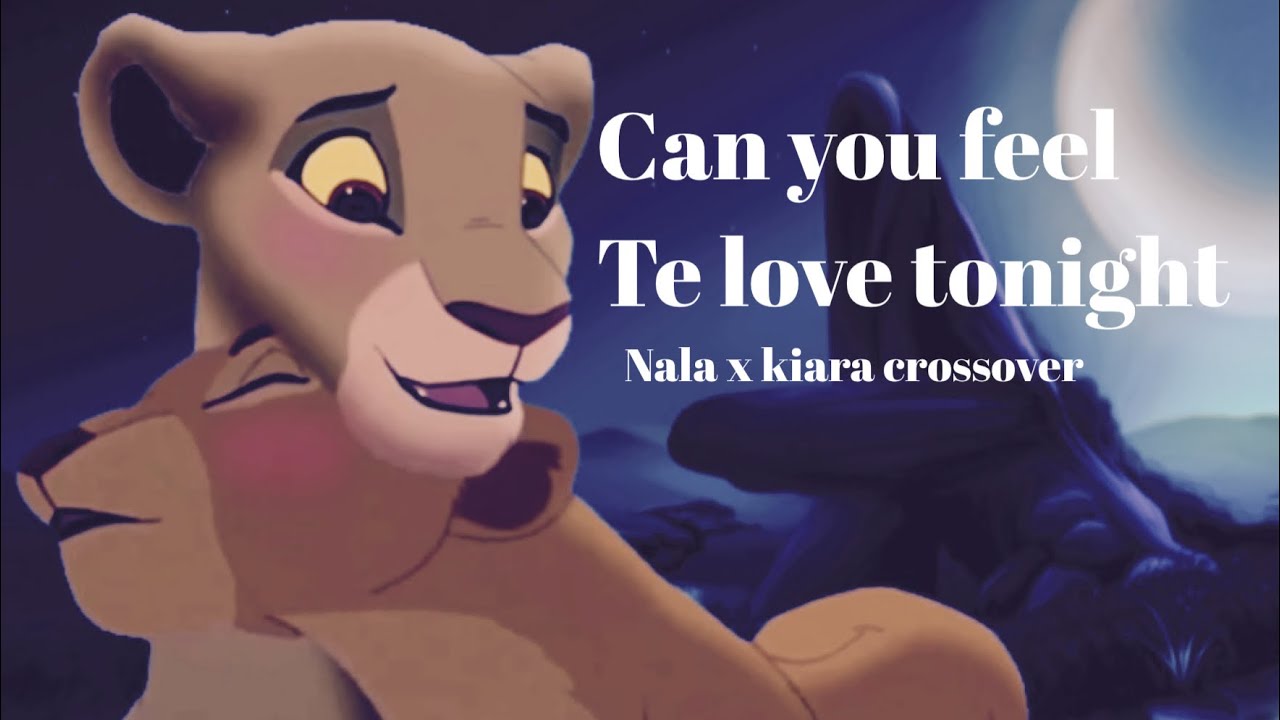 Nala x Kiara crossover /lion king au