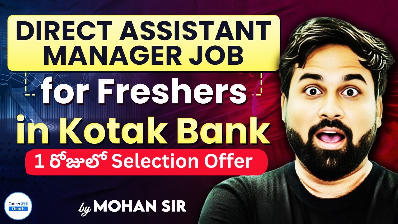 Freshers to Bankers in 45 Days! | Get 3.5 LPA CTC (No Field Work) | Kotak Mahindra Bank Jobs