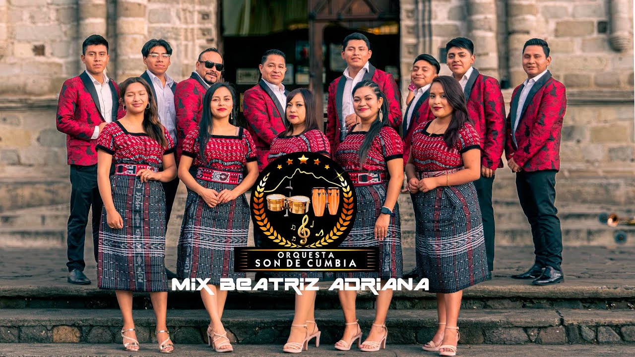 Orquesta Son de Cumbia - Mix Beatriz Adriana