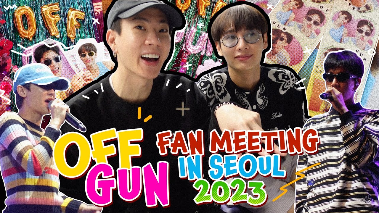 [ENG SUB] OFF GUN Fan Meeting in Seoul 2023