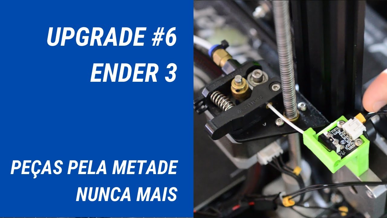 INSTALANDO SENSOR DE FIM DE FILAMENTO - UPGRADES ENDER 3 - EP #006 | ALEXANDRE BETIOLI