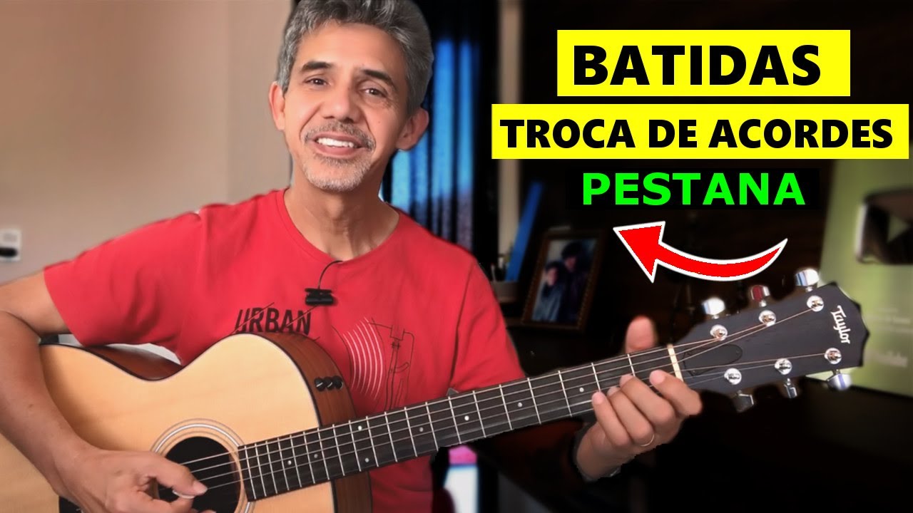 COMO TOCAR BATIDAS - TROCA DE ACORDES - PESTANA - Prof Sidimar Antunes 🎸