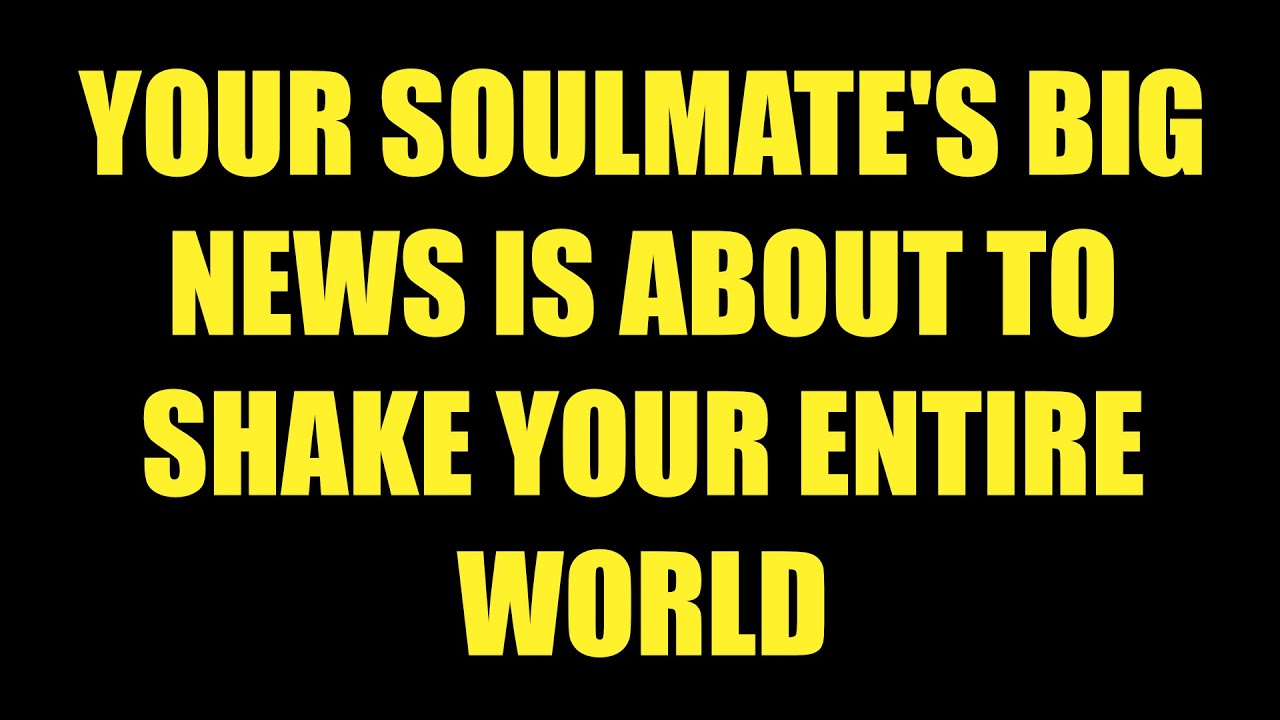 Jesus Say: Your Soulmate’s Big News Is About to Shake Your Entire World 🌪️💞