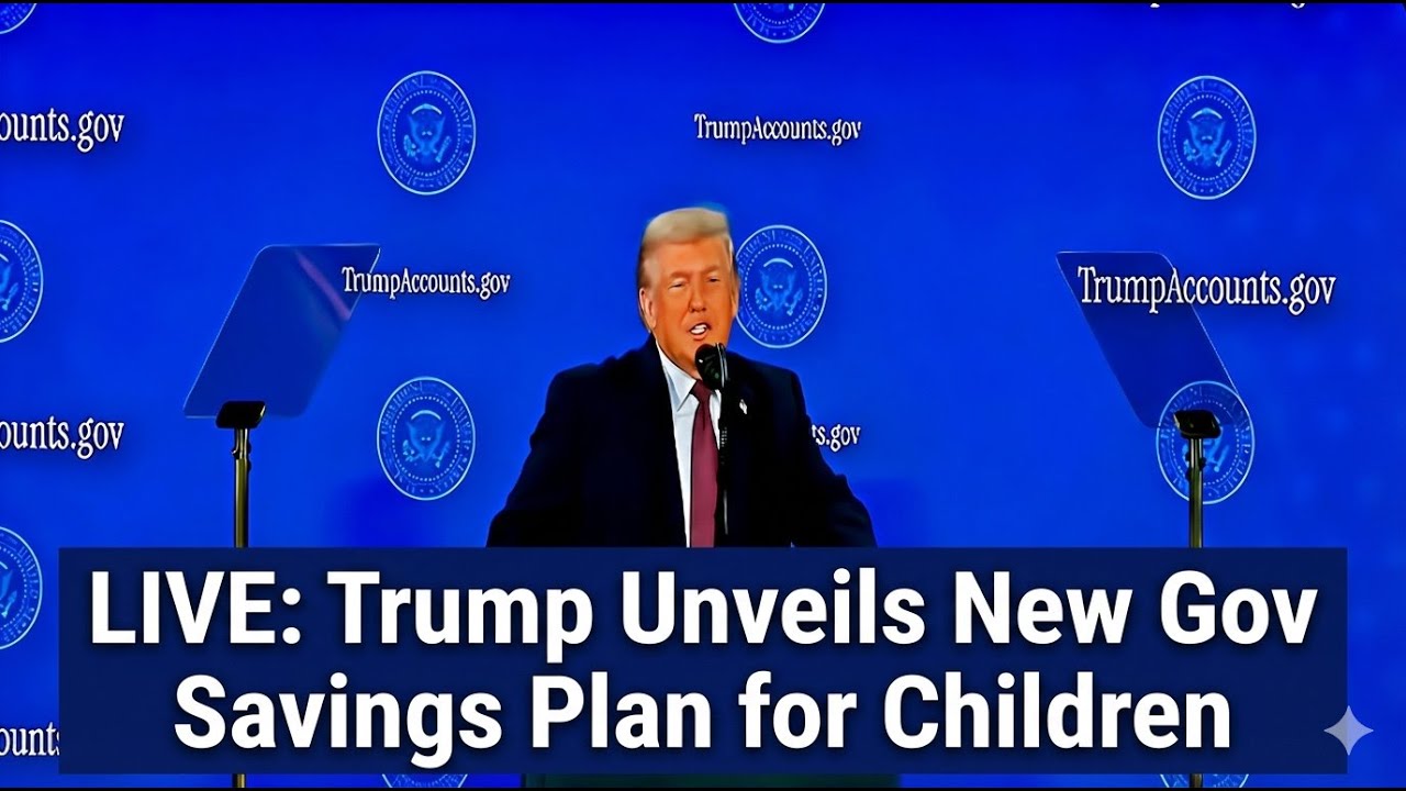 LIVE: President Trump Unveils Government-Backed Savings Plan for Children at Treasury Dept.