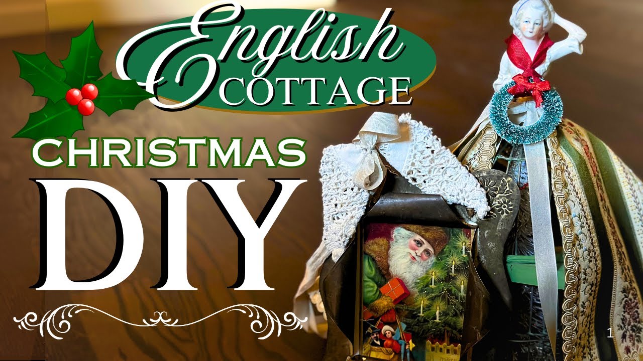 🎄✨CHRISTMAS DIY✨ Unique ENGLISH COTTAGE/VICTORIAN Christmas Decor 2024