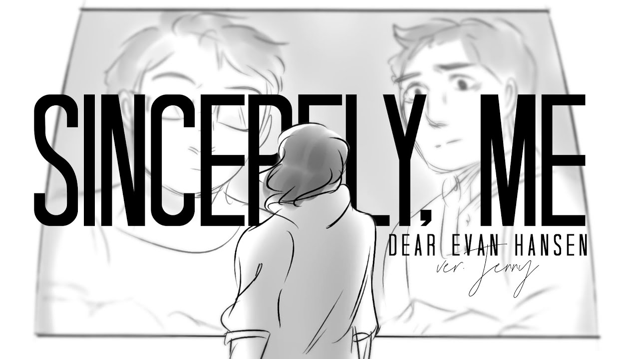 SINCERELY, ME (Cover)「Dear Evan Hansen」/ ver.jen