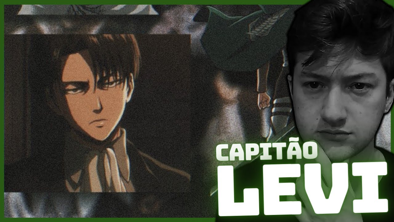 COMO SER IGUAL AO LEVI | CAPITÃO LEVI (ATTACK ON TITAN)