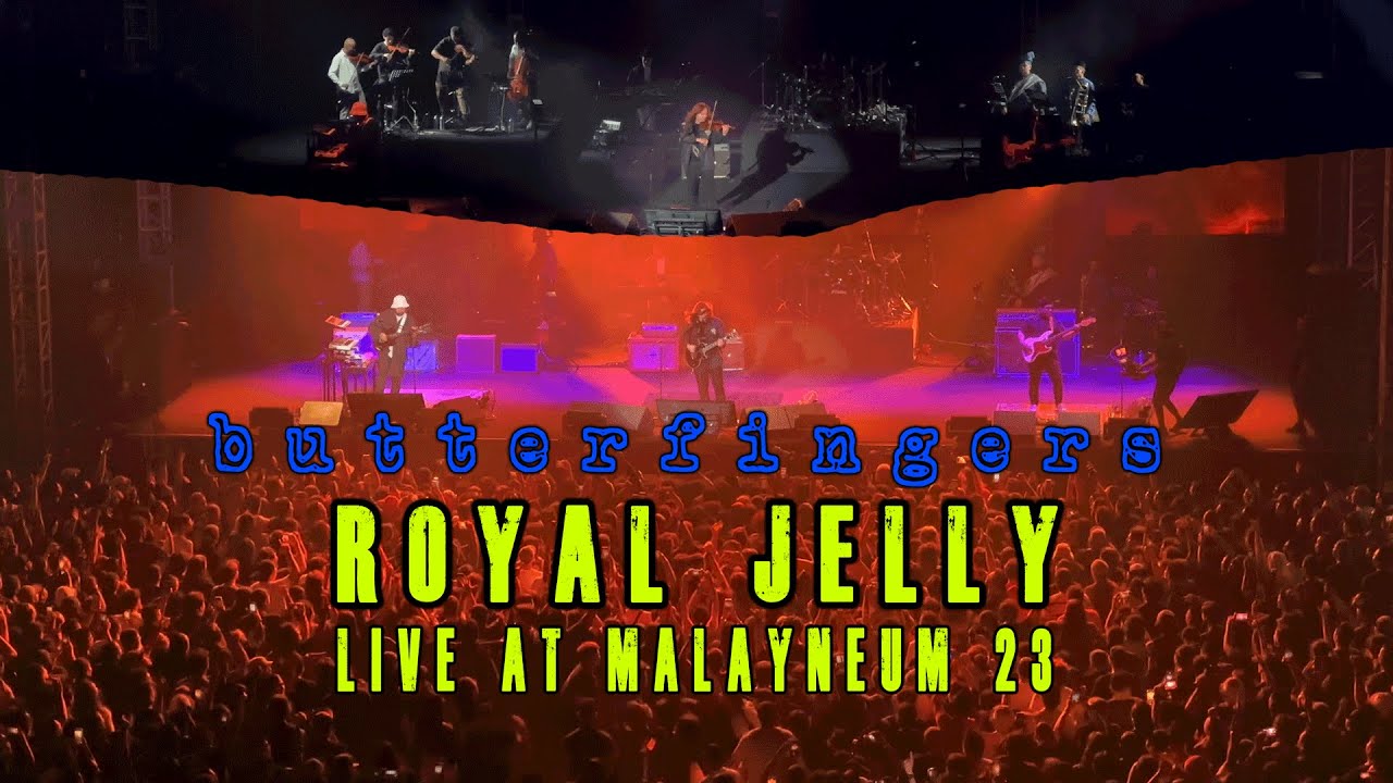 BUTTERFINGERS - ROYAL JELLY (live at Malayneum 23)