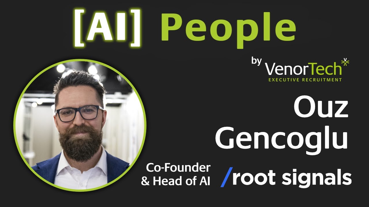 (AI) People Podcast - Root Signals - Ouz Gencoglu with VenorTech