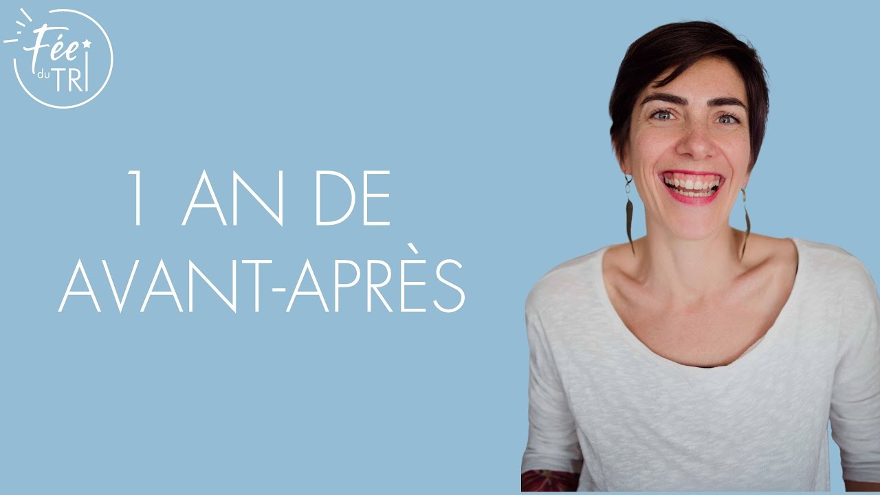 1 an de AVANT-APRÈS  fee du tri-coach rangement- home organizing
