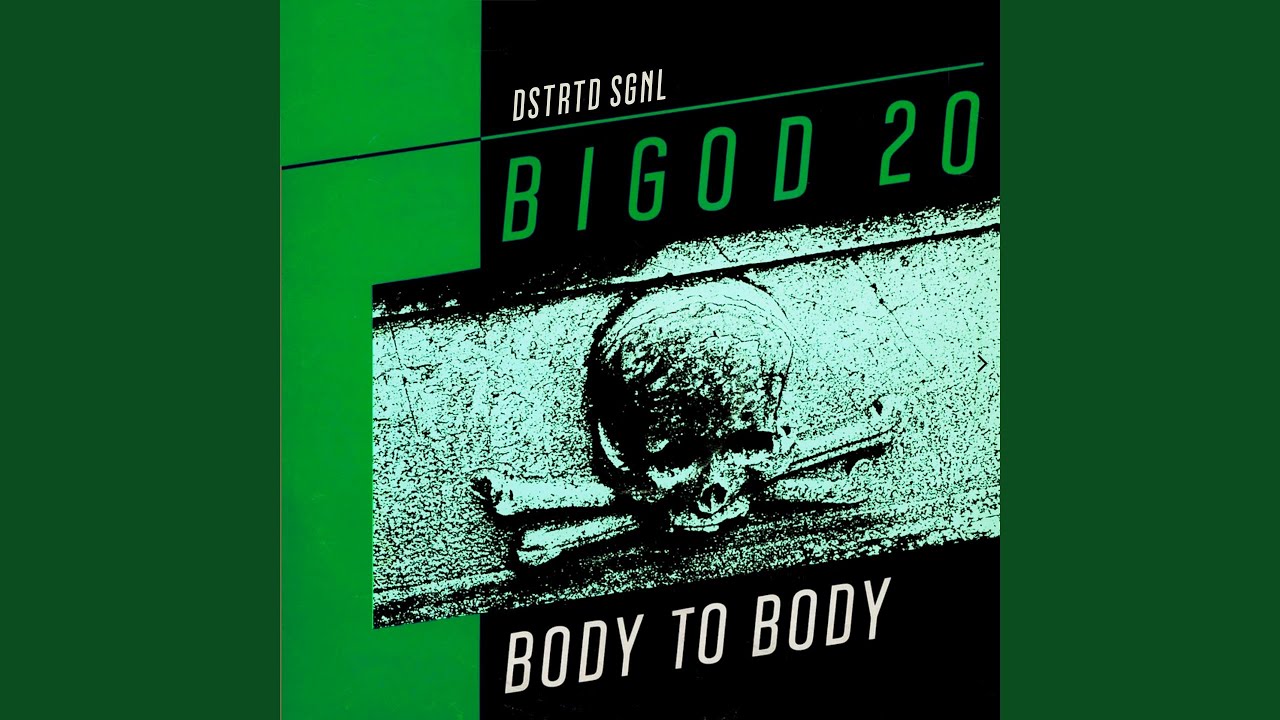 Body To Body (DSTRTD SGNL Mix)