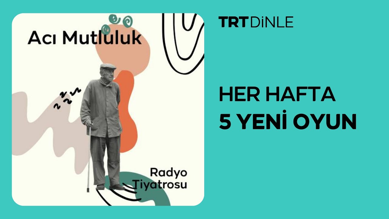 Radyo Tiyatrosu: Acı Mutluluk | Aile