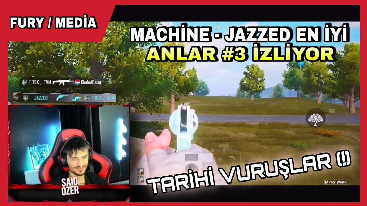 FURY MACHİNE - JAZZED EN İYİ ANLAR 3 İZLİYOR (HAKKINI ALAMIYOR)