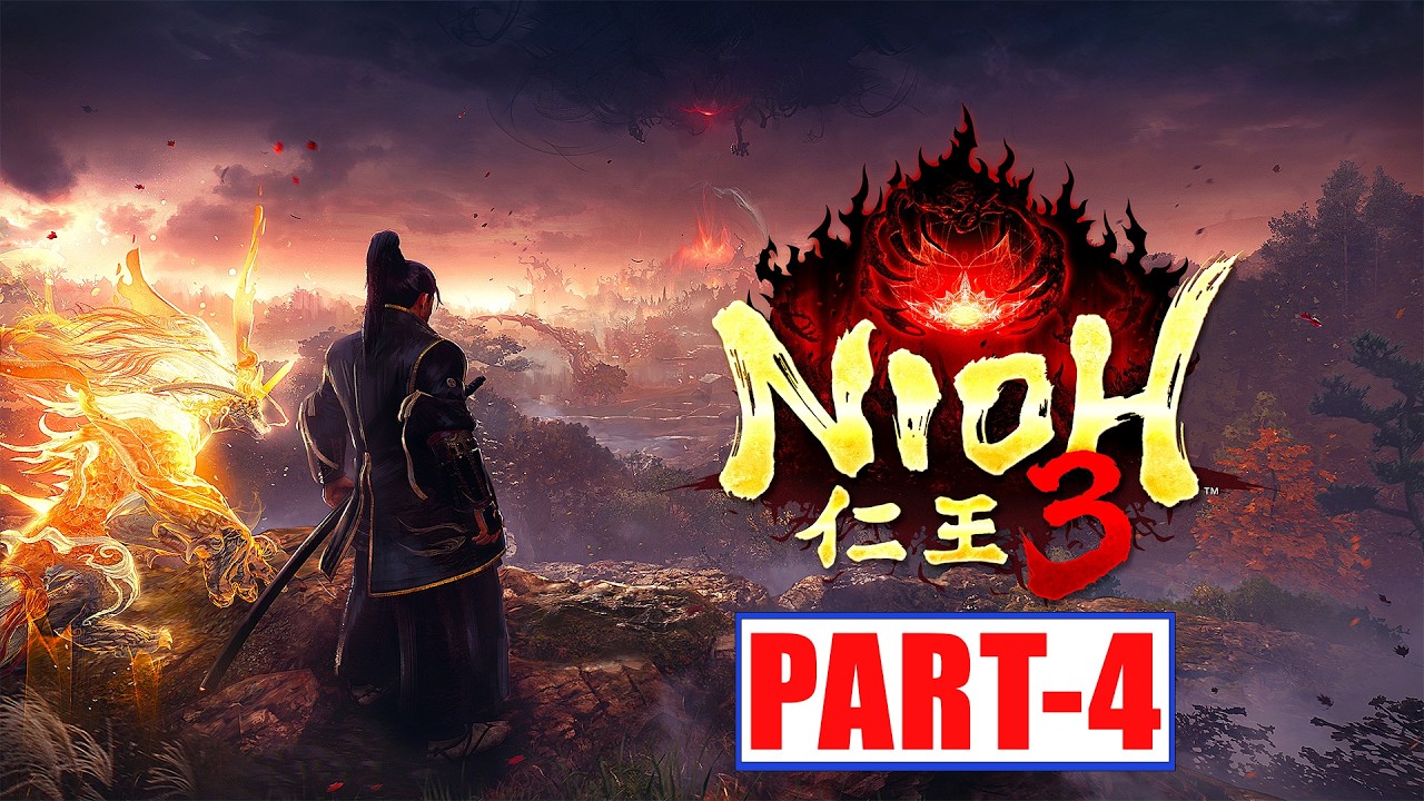 NIOH 3 FULL GAMEPLAY LIVE PART - 4