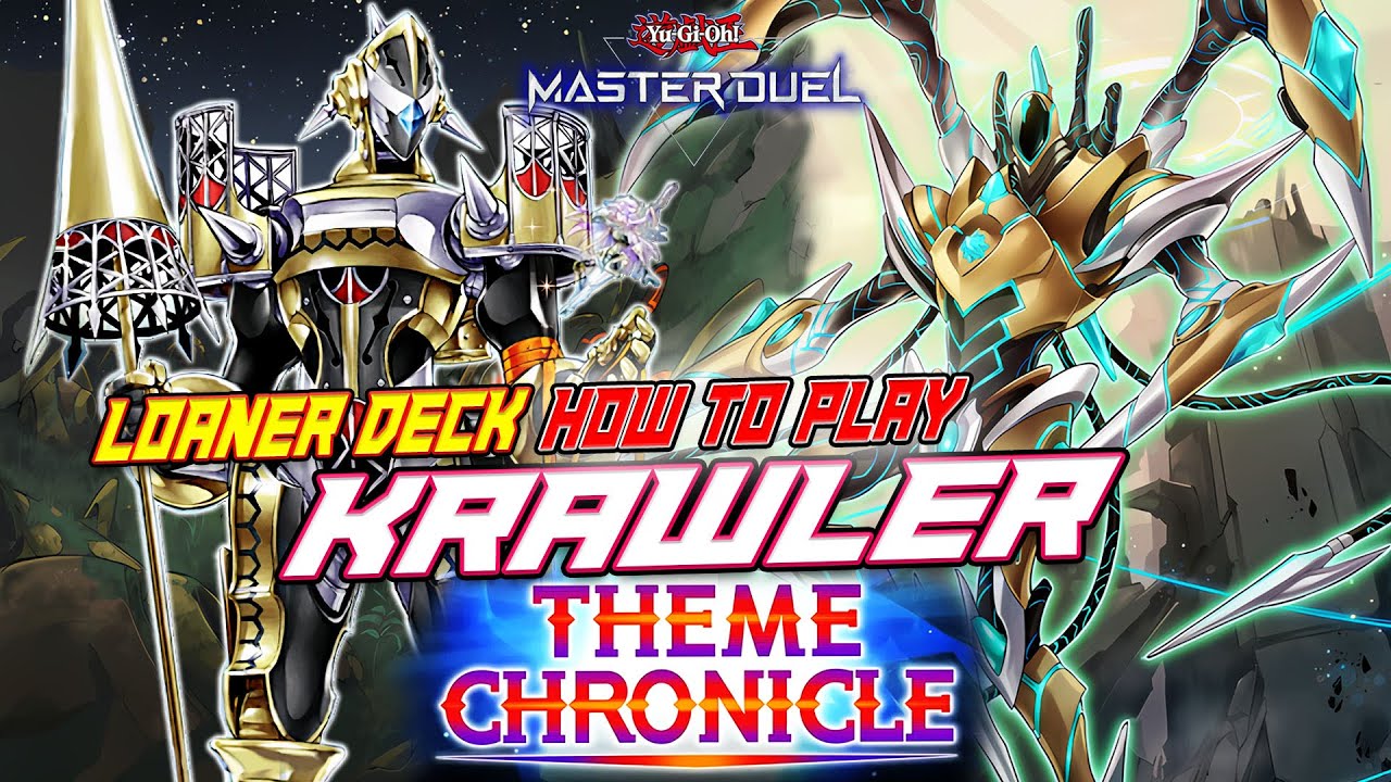 MASTER DUEL - LOANER DECK KRAWLER EVENT THEME CHRONICLE - HOW TO PLAY? - HERE IS THAT ANSWER