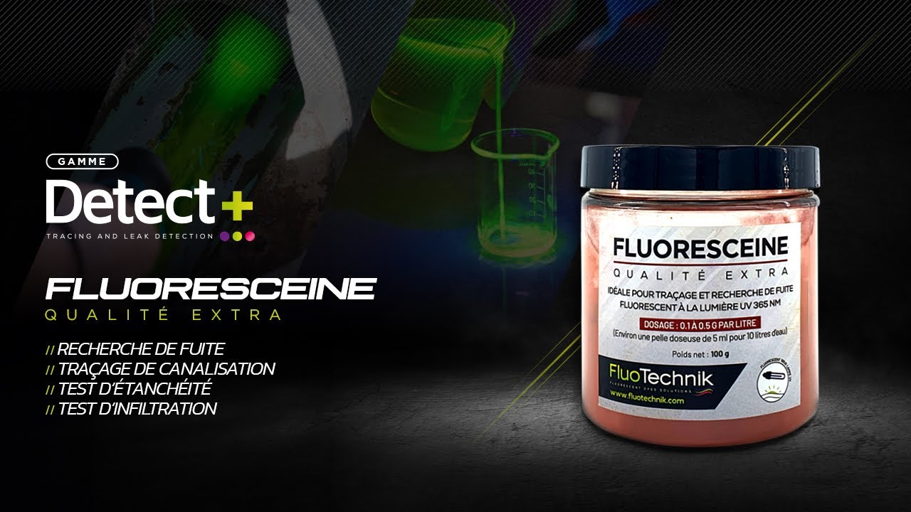 La Fluorescéine, l'allier de la détection de fuite