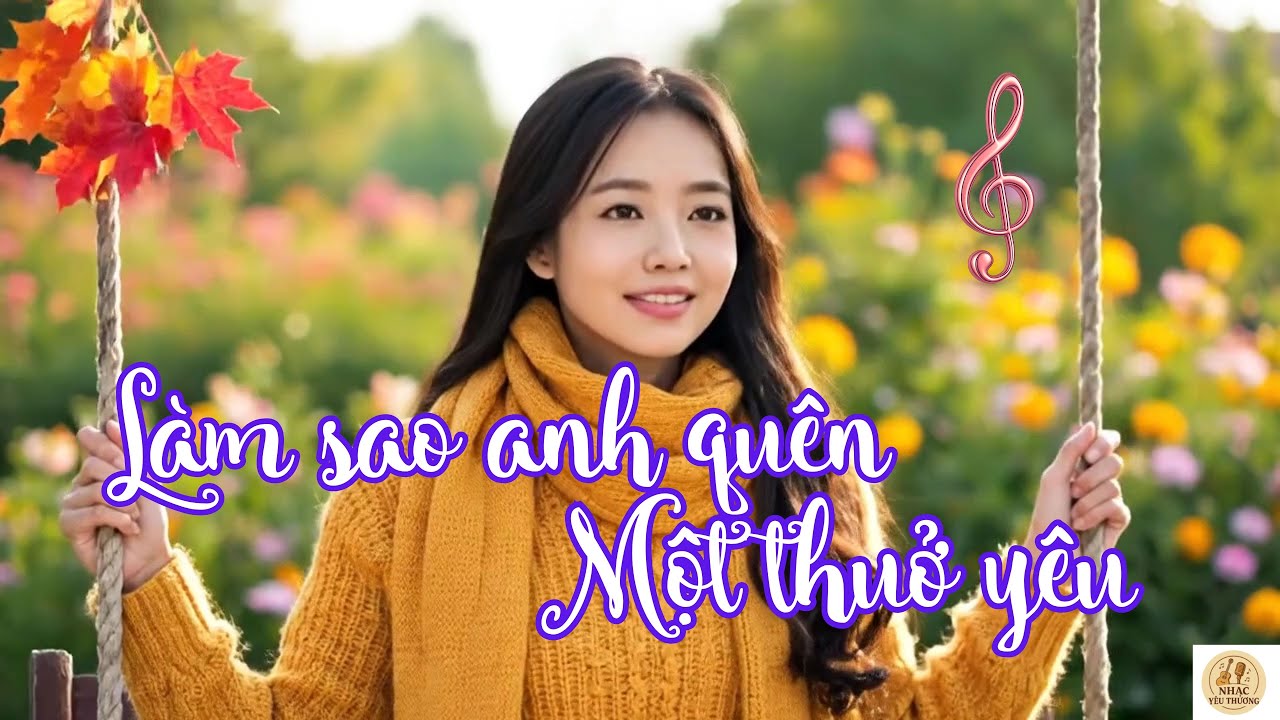 🎵 MỘT THUỞ YÊU | Bolero Kỷ Niệm – Chuyện Tình Đã Qua