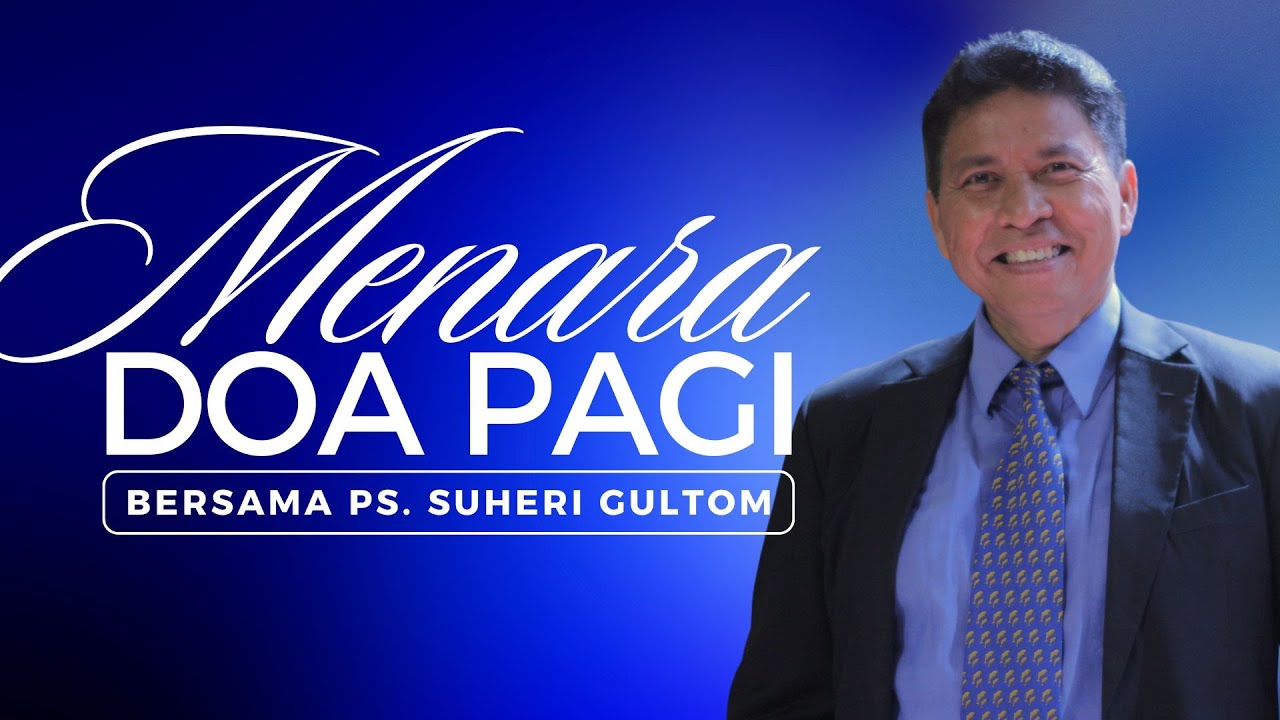 MENARA DOA PAGI - Kamis, 11 September 2025 - PK. 05.00 WIB | Bersama Ps. Suheri Gultom