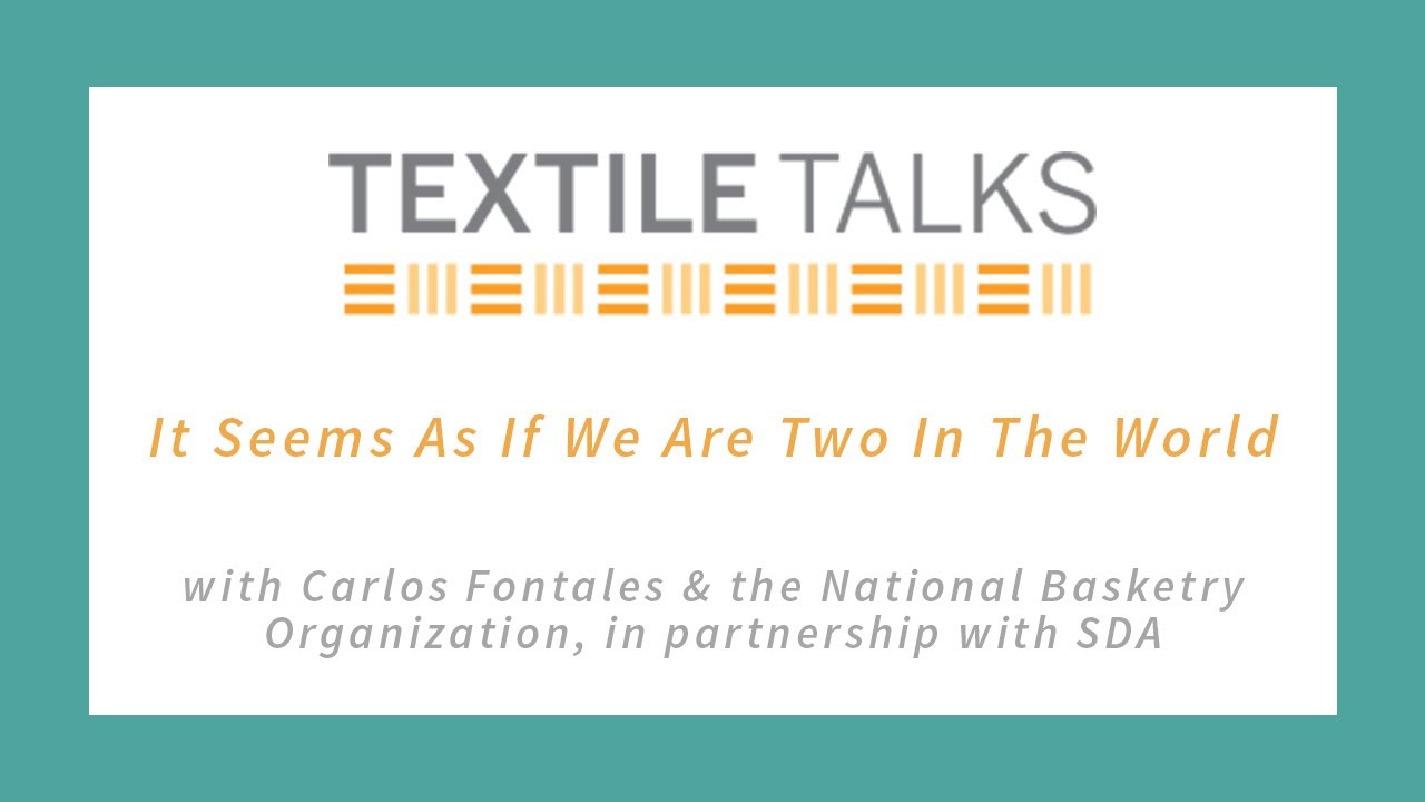 Textile Talk: It Seems As If We Are Two In The World