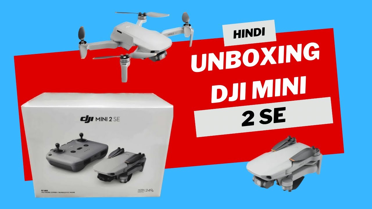 DJI Mini 2 SE Unboxing in Hindi | India | Initial impression | Hindi