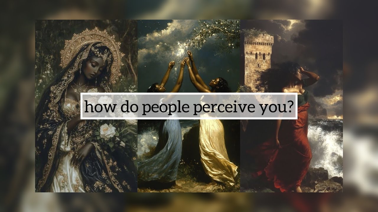 how do people perceive you? ✨ pick a card