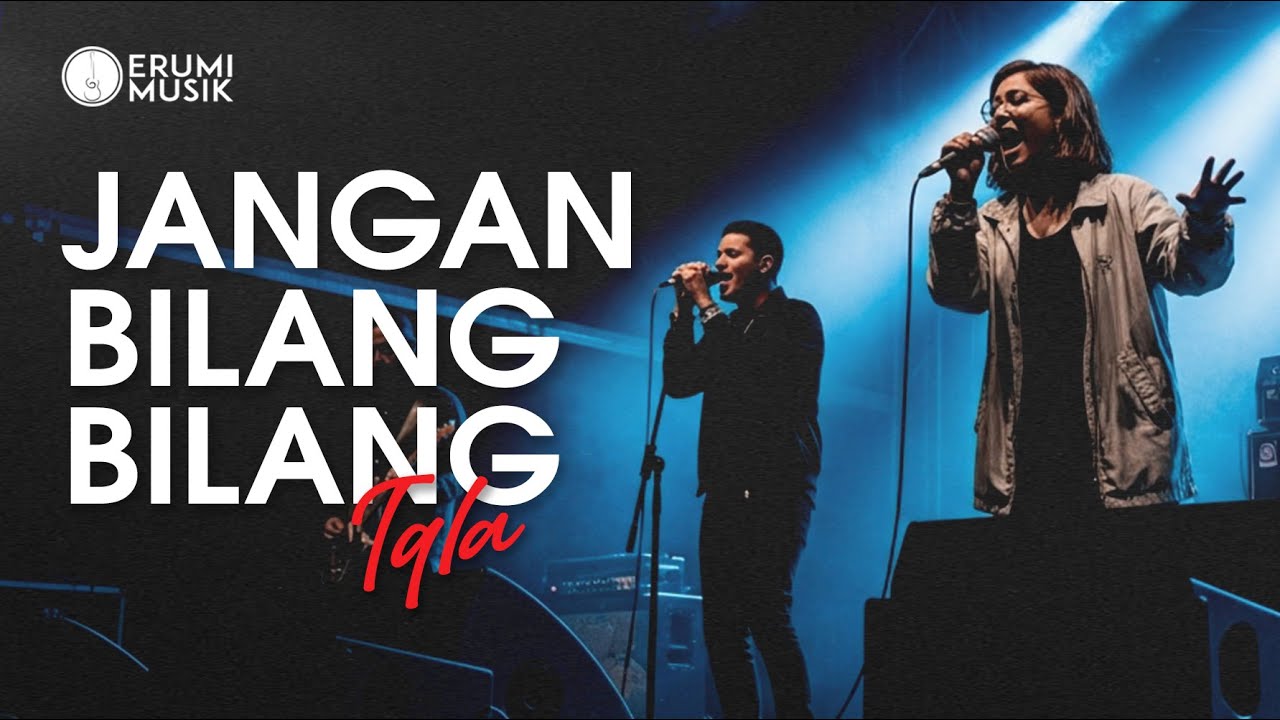 TQLA - Jangan Bilang Bilang (Cover Erumi) New Aransemen Lagu Hits Indonesia