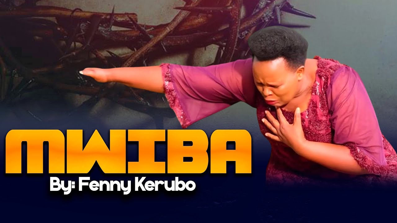 FENNY KERUBO -MWIBA OFFICIAL VIDEO