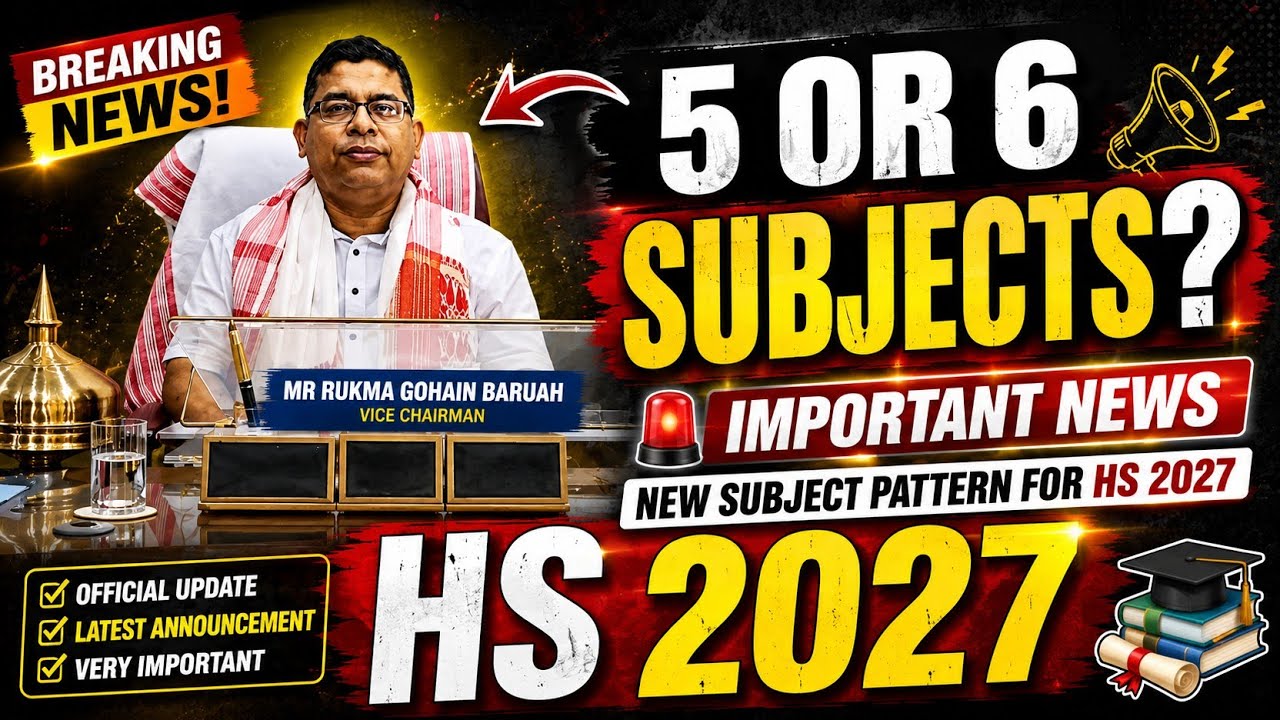 6 or 5 Subjects? HS 2027 | ASSEB 