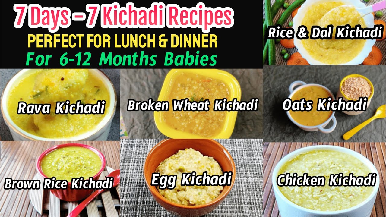7 Days - 7 Kichadi Recipes For Babies/Lunch & Dinner Recipes for Babies/6-12 Months Baby Food Ideas