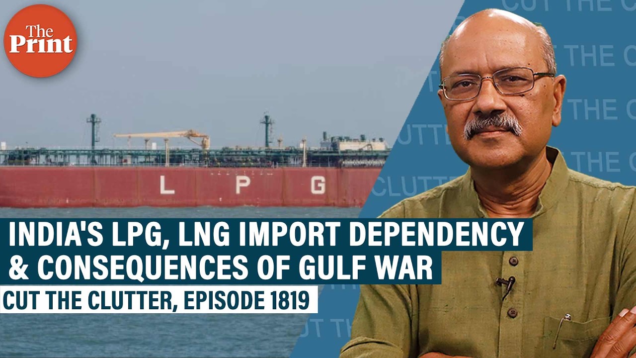 Crude, LPG & LNG - India's oil & gas import dependency & how the war in Iran is affecting us