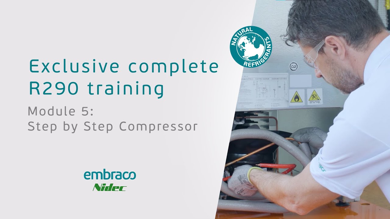 R290 Training | Module 5: Step By Step Compressor Replacement