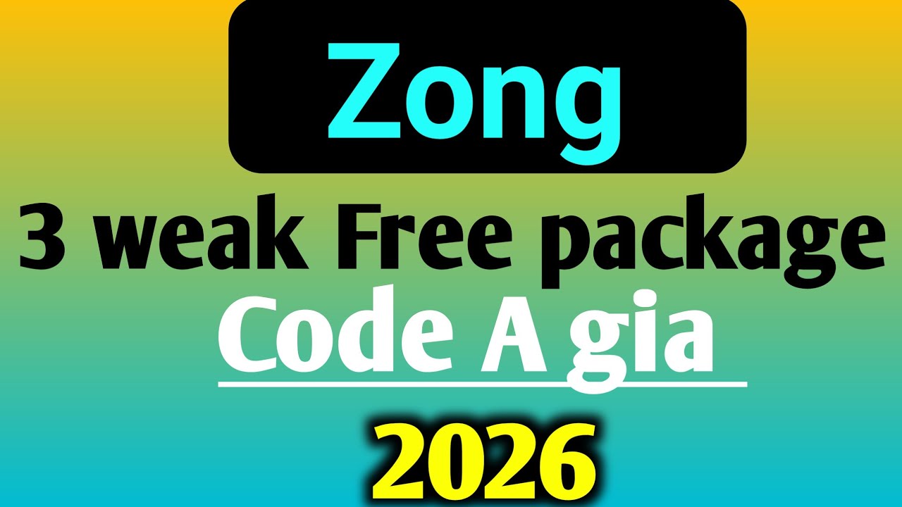Zong 3 Weeks Free Package 2026 | Latest Internet Offer & Activation Update