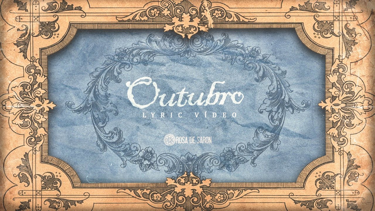 Rosa de Saron - Outubro (Lyric Video)