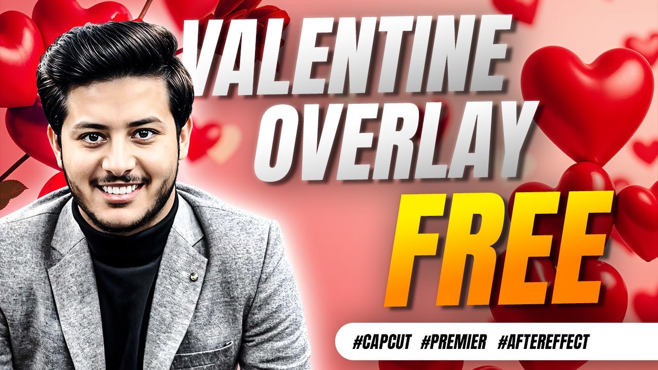 💘 Valentine&rsquo;s Day Overlay Effect for Video Editing | Use in CapCut, Premiere, After Effects & More 💖