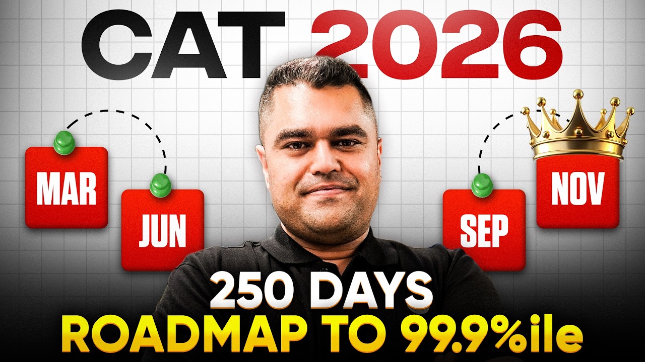 250 Days to 99.9%ile in CAT 2026 | Complete Roadmap By Amit Rohra Sir