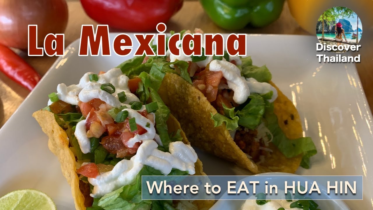 La Mexicana | Heaven is Hua Hin | Restaurant